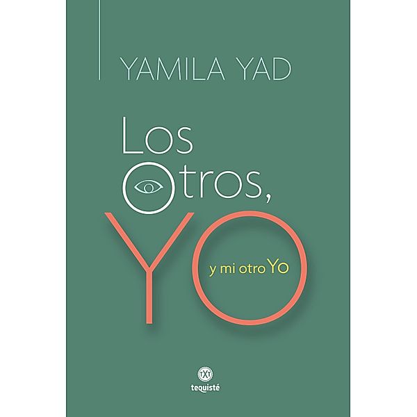 Los Otros, Yo y mi otro Yo, Yamila Yad