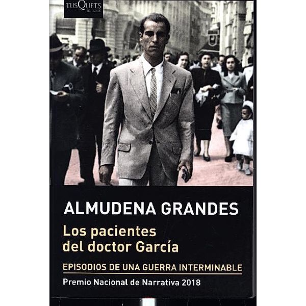 Los pacientes del doctor garcia, Almudena Grandes