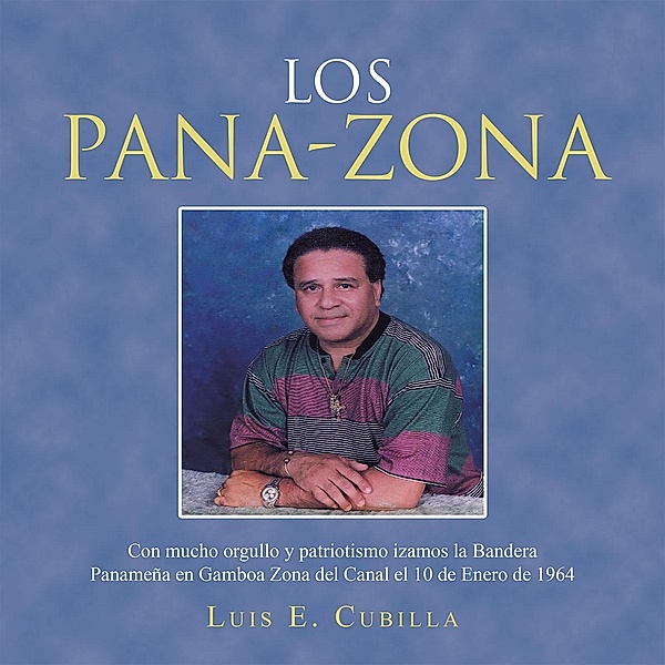 Los Pana-Zona, Luis E. Cubilla
