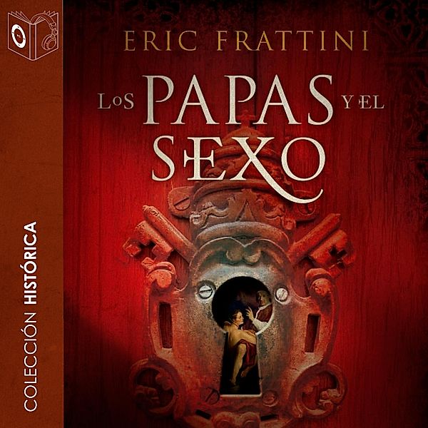 Los papas y el sexo - no dramatizado, Eric Frattini