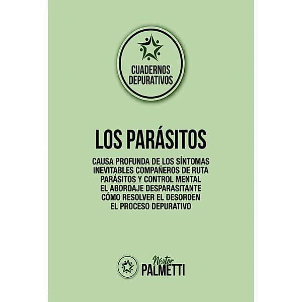 Los parásitos, Néstor Palmetti