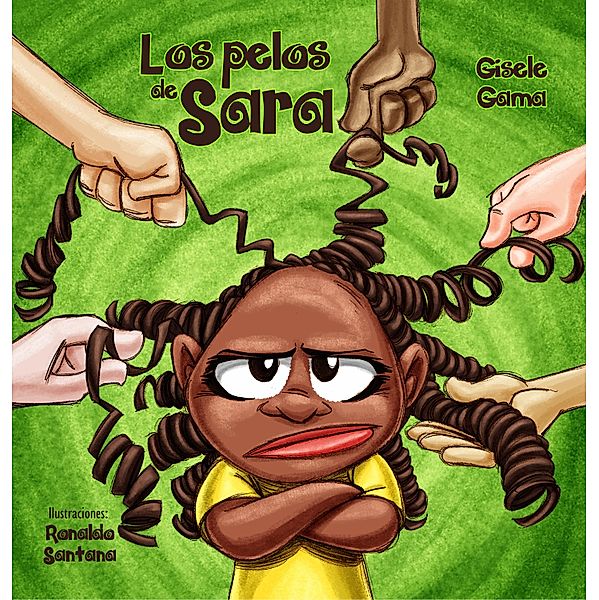 Los pelos de Sara / Sara e sus amigos, Gisele Gama