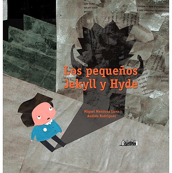 Los pequeños Jekyll y Hyde, Miguel Mendoza Luna