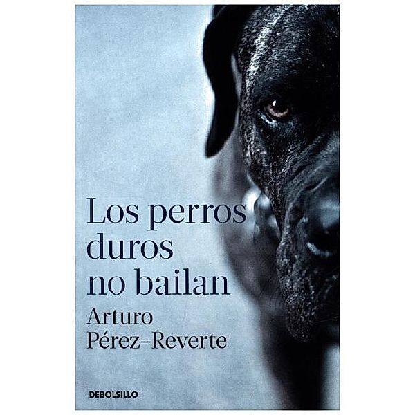 Los perros duros no bailan, Arturo Perez-Reverte