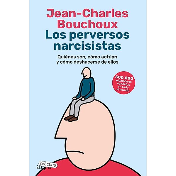 Los perversos narcisistas, Jean-Charles Bouchoux