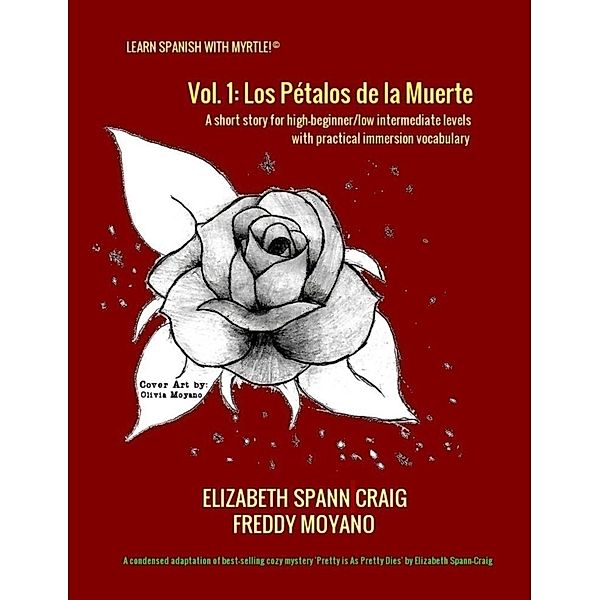 Los Pétalos De La Muerte, Elizabeth Spann Craig