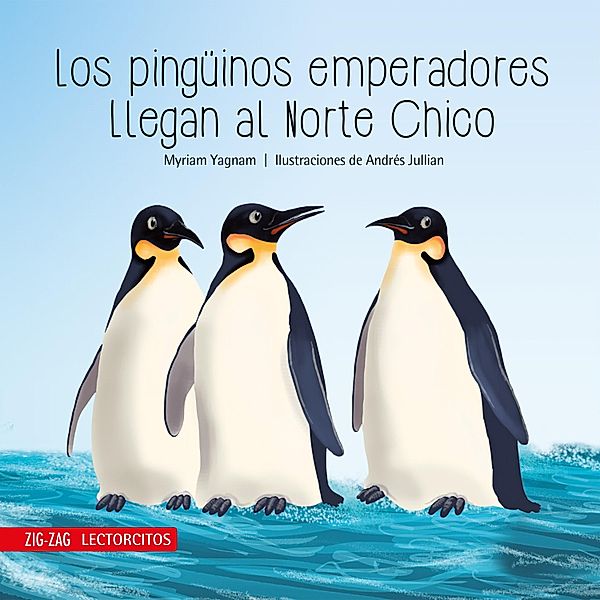 Los pingüinos emperadores llegan al Norte Chico, Myriam Yagnam, Andrés Jullian