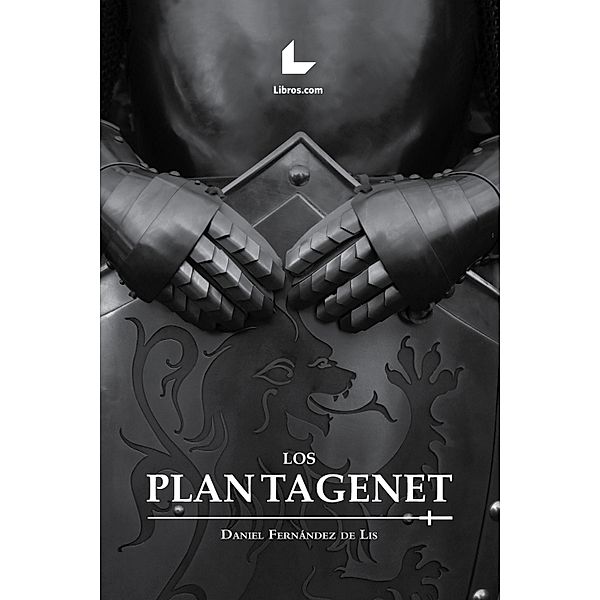 Los Plantagenet, Daniel Fernández de Lis