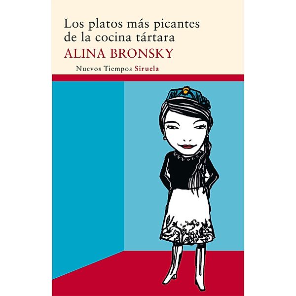 Los platos más picantes de la cocina tártara / Nuevos Tiempos Bd.207, Alina Bronsky