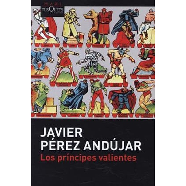 Los Principes Valientes, Javier Perez Andujar