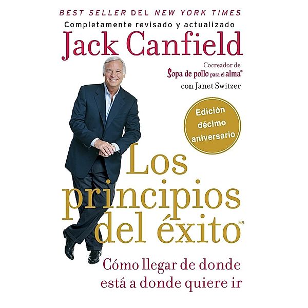 Los principios del éxito, Jack Canfield