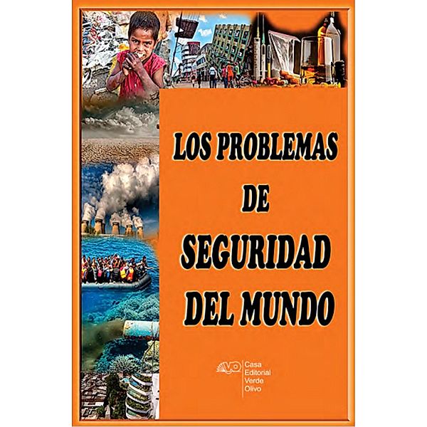 Los problemas de seguridad del mundo, Colectivo de Autores