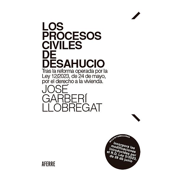 Los procesos civiles de desahucio, José Garberí Llobregat