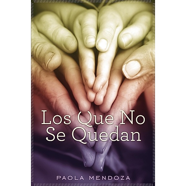 Los que no se quedan, Paola Mendoza