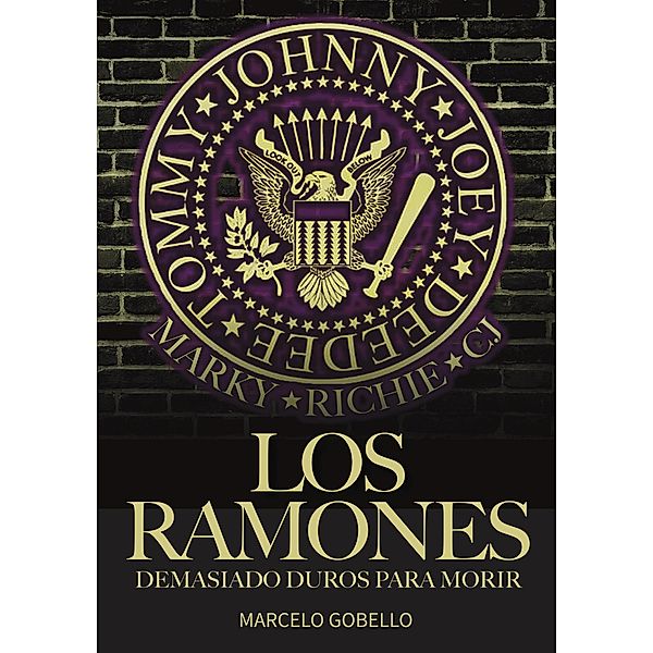 Los Ramones: Demasiado Duros Para Morir, Marcelo Gobello