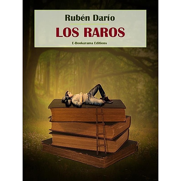 Los raros, Rubén Darío