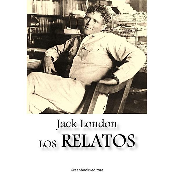 Los relatos, Jack London