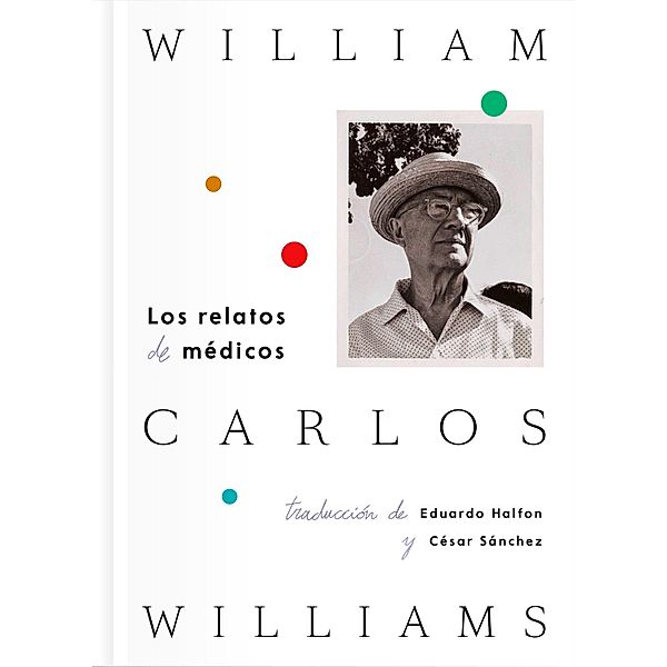 Los relatos de médicos, William Carlos Williams
