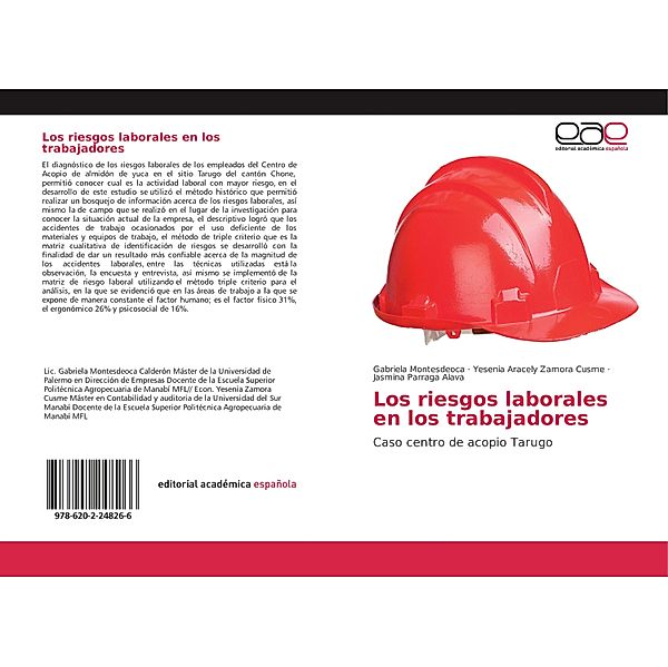 Los riesgos laborales en los trabajadores, Gabriela Montesdeoca, Yesenia Aracely Zamora Cusme, Jasmina Parraga Alava