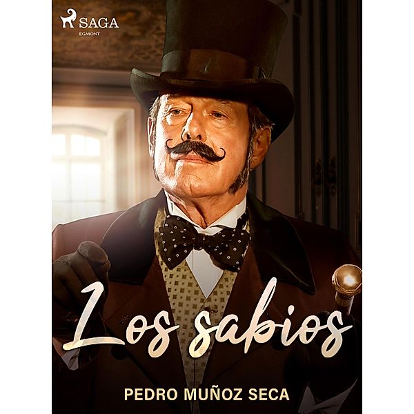 Los sabios, Pedro Muñoz Seca