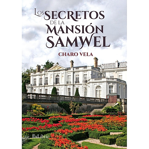 Los secretos de la mansión Samwel, Charo Vela
