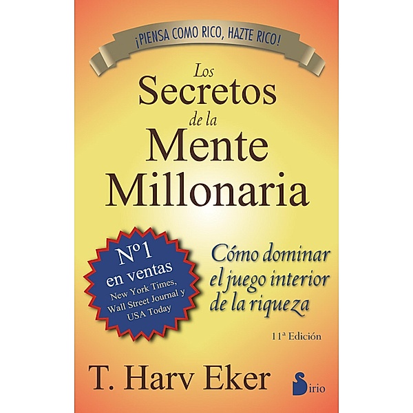 Los secretos de la mente millonaria, T. Harv Eker