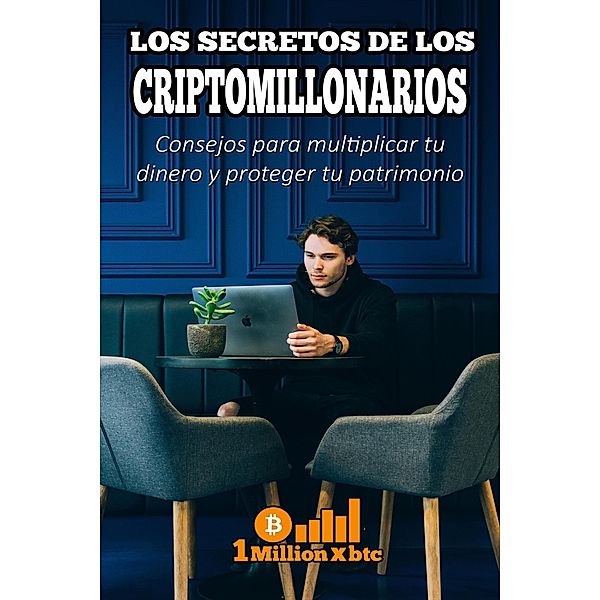 Los secretos de los criptomillonarios, Millionxbtc