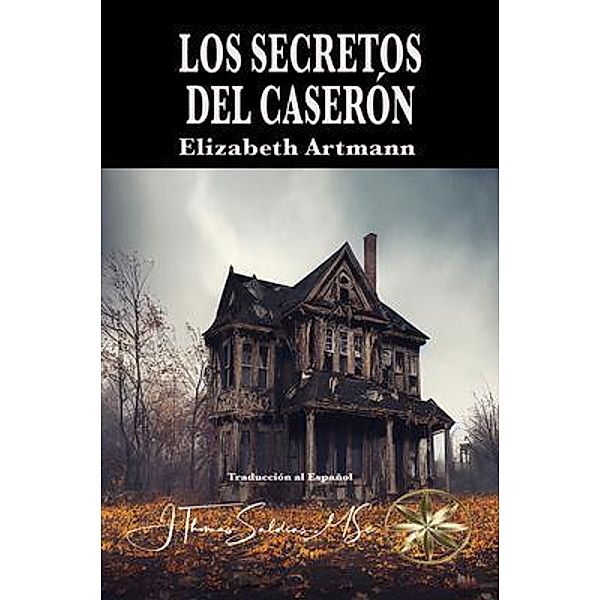 Los Secretos del Caserón, Elizabeth Artmann
