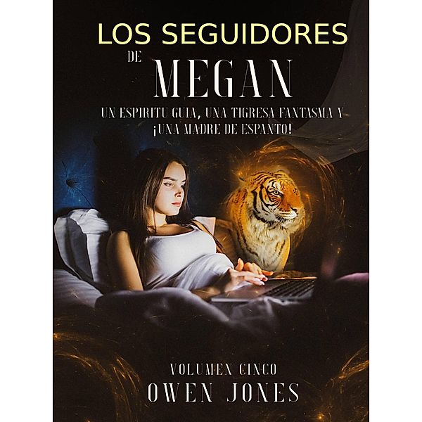 Los seguidores de Megan (La Serie Megan, #5) / La Serie Megan, Owen Jones