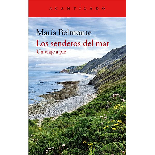 Los senderos del mar / El Acantilado Bd.346, María Belmonte