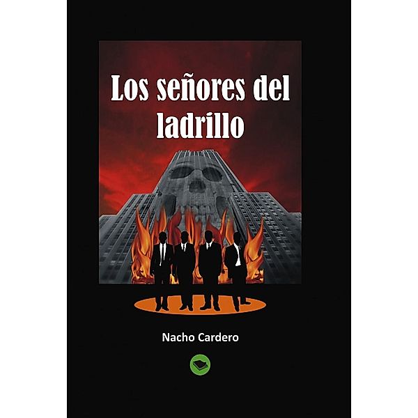 Los señores del ladrillo, Nacho Cardero