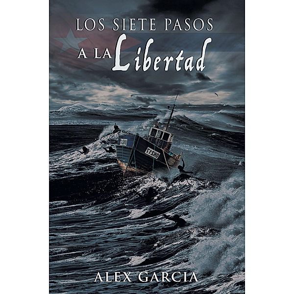 Los Siete Pasos a La Libertad, Alex García