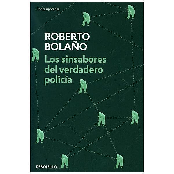 Los sinsabores del verdadero policía, Roberto Bolano