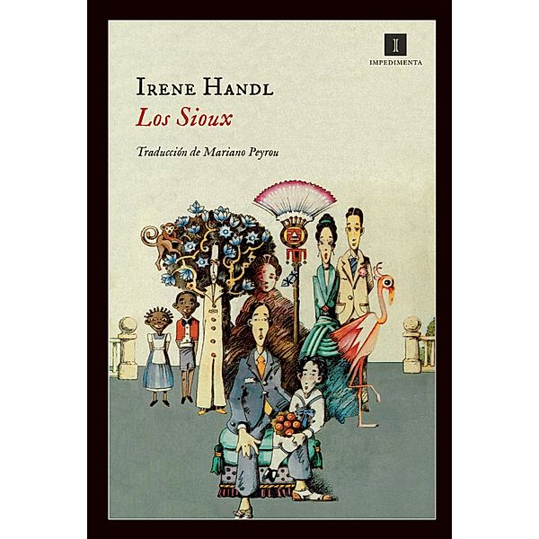 Los Sioux / Impedimenta Bd.136, Irene Handl