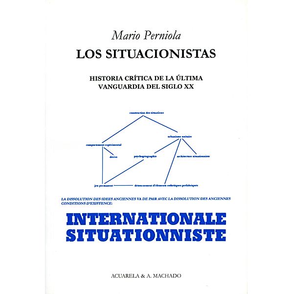 Los situacionistas / Acuarela & A. Machado Bd.22, Mario Perniola