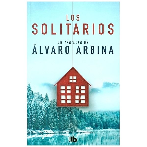 Los solitarios, Alvaro Arbina