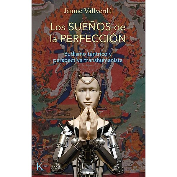 Los sueños de la perfección / Sabiduría perenne, Jaume Vallverdú