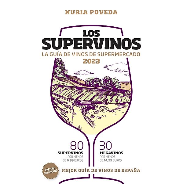 Los Supervinos 2023 / Guía, Nuria Poveda