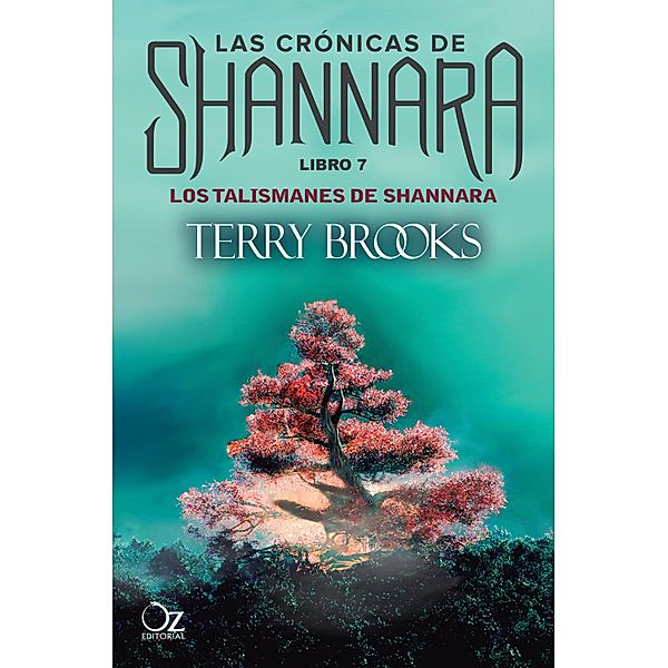 Los talismanes de Shannara / Las crónicas de Shannara, Terry Brooks