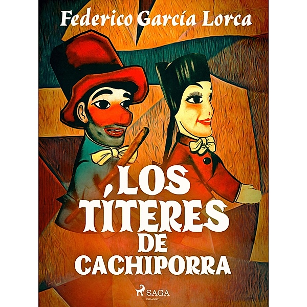 Los títeres de Cachiporra / Classic, Federico García Lorca