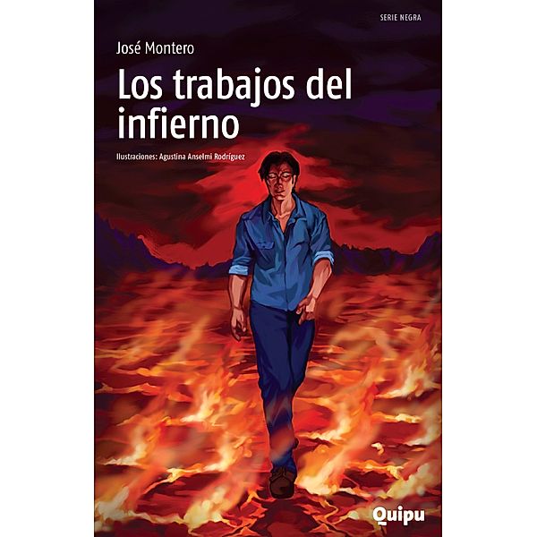 Los trabajos del infierno / Serie negra, José Montero