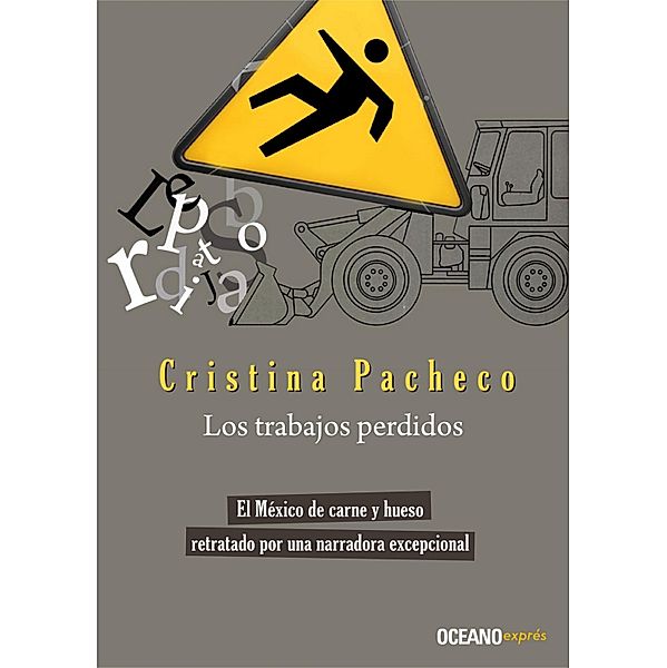 Los trabajos perdidos / Cuento, Cristina Pacheco