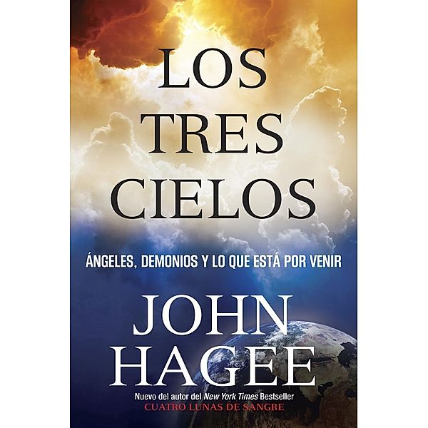 Los Tres Cielos, John Hagee