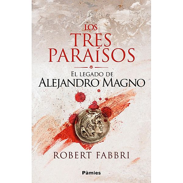 Los tres paraísos, Robert Fabbri