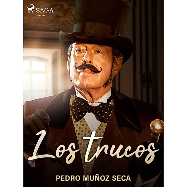 Los trucos, Pedro Muñoz Seca