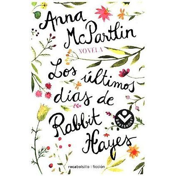 Los últimos días de Rabbit Hayes, Anna McPartlin