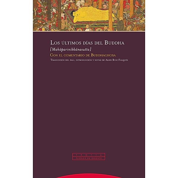 Los últimos días del Buddha / Pliegos de Oriente