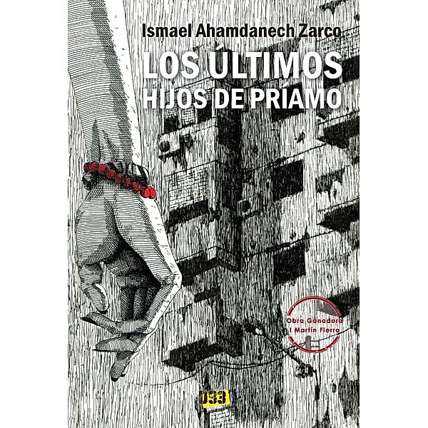 Los últimos hijos de Príamo, Ismael Ahamdanech Zarco