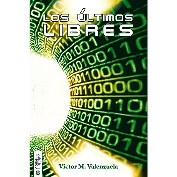 Los últimos libres, Víctor M. Valenzuela