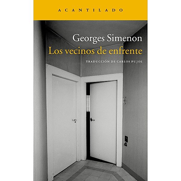 Los vecinos de enfrente / Narrativa del Acantilado Bd.223, Georges Simenon